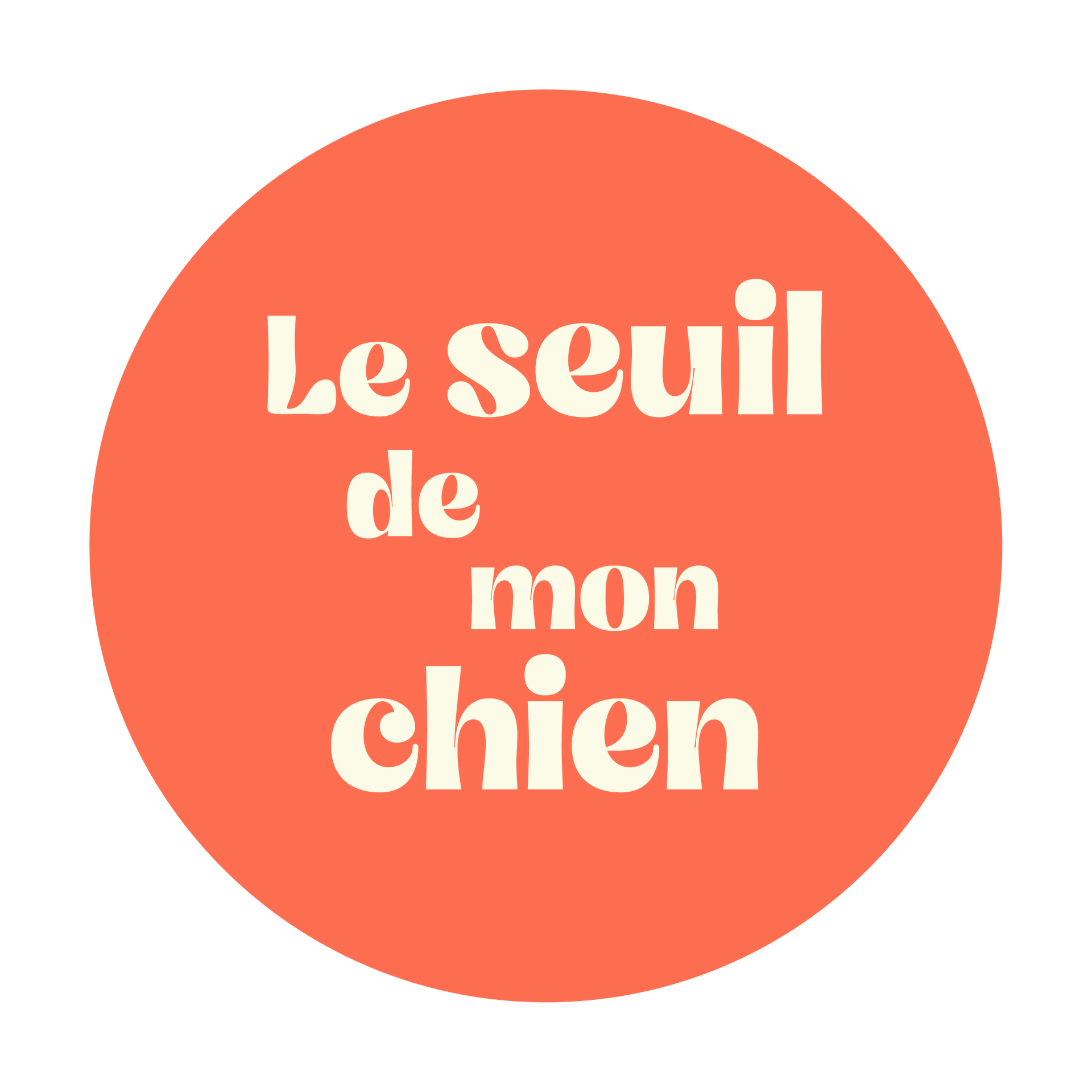 Le seuil de mon chien